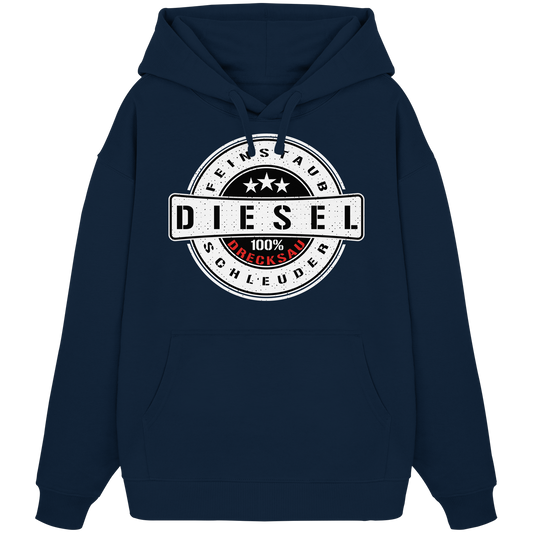 Feinstaub Schleuder Diesel 100% Drecksau - Organic Oversize Hoodie