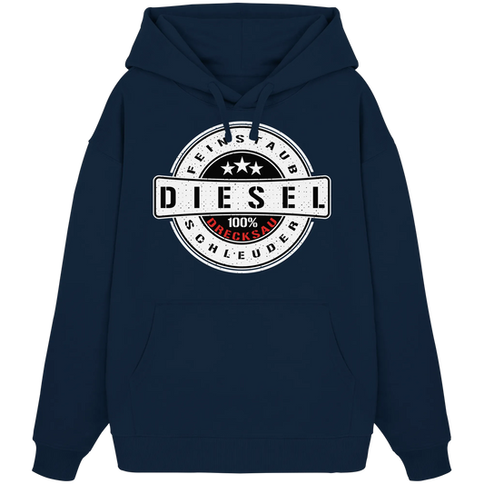 Feinstaub Schleuder Diesel 100% Drecksau Oversize Hoodie