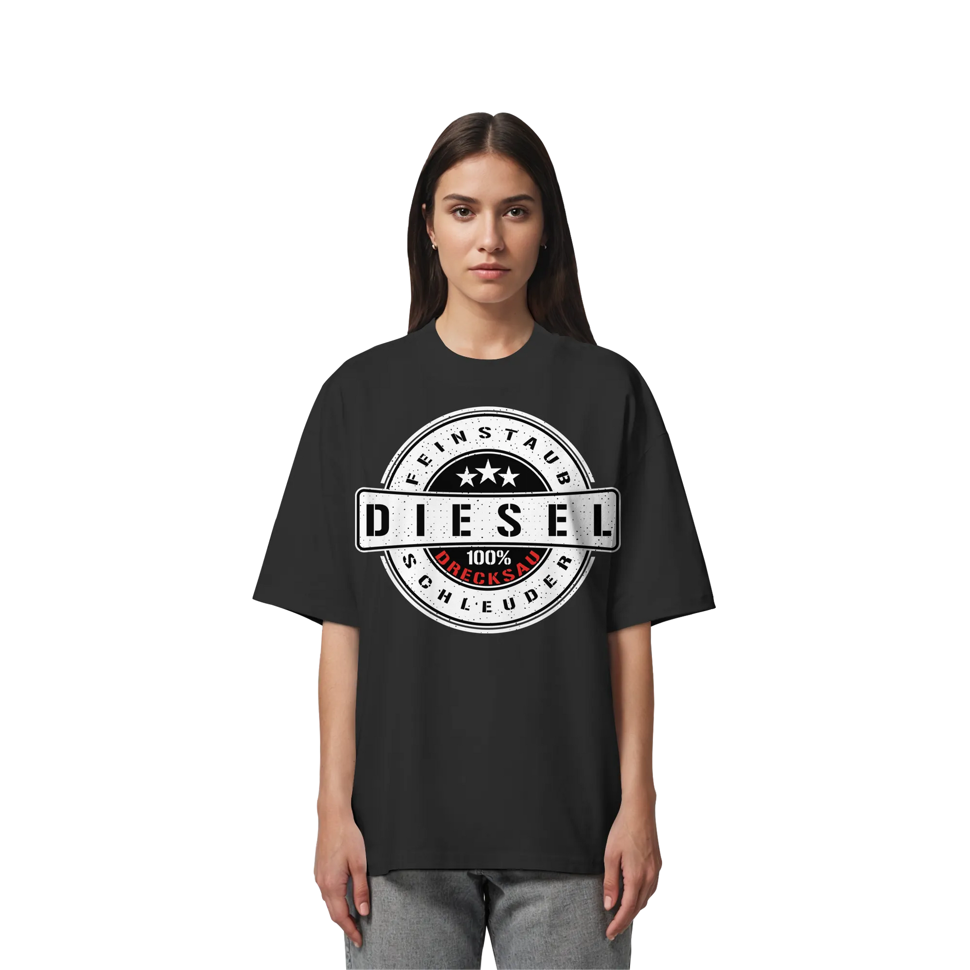 Feinstaub Schleuder Diesel 100% Drecksau Oversize Shirt