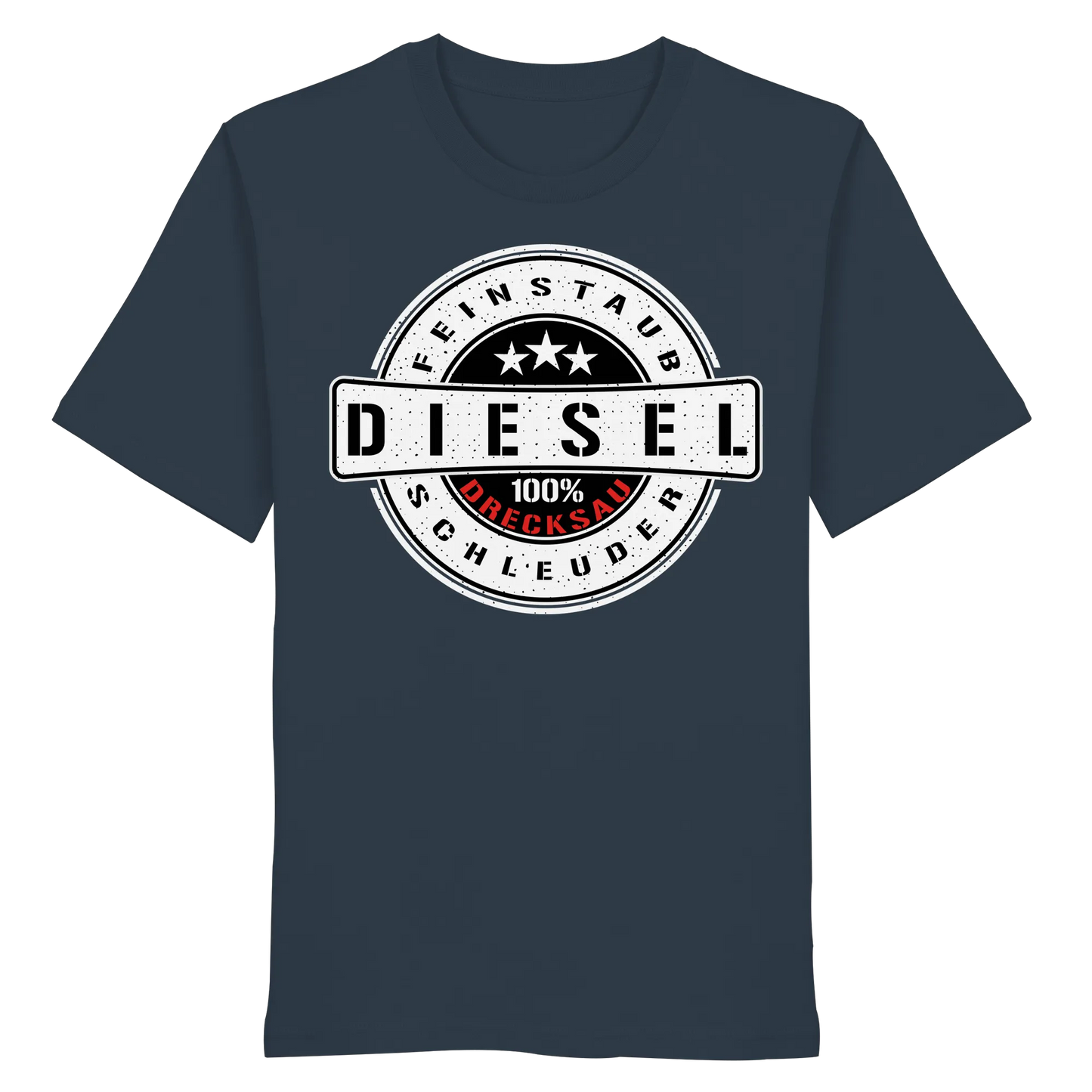Feinstaub Schleuder Diesel 100% Drecksau Shirt