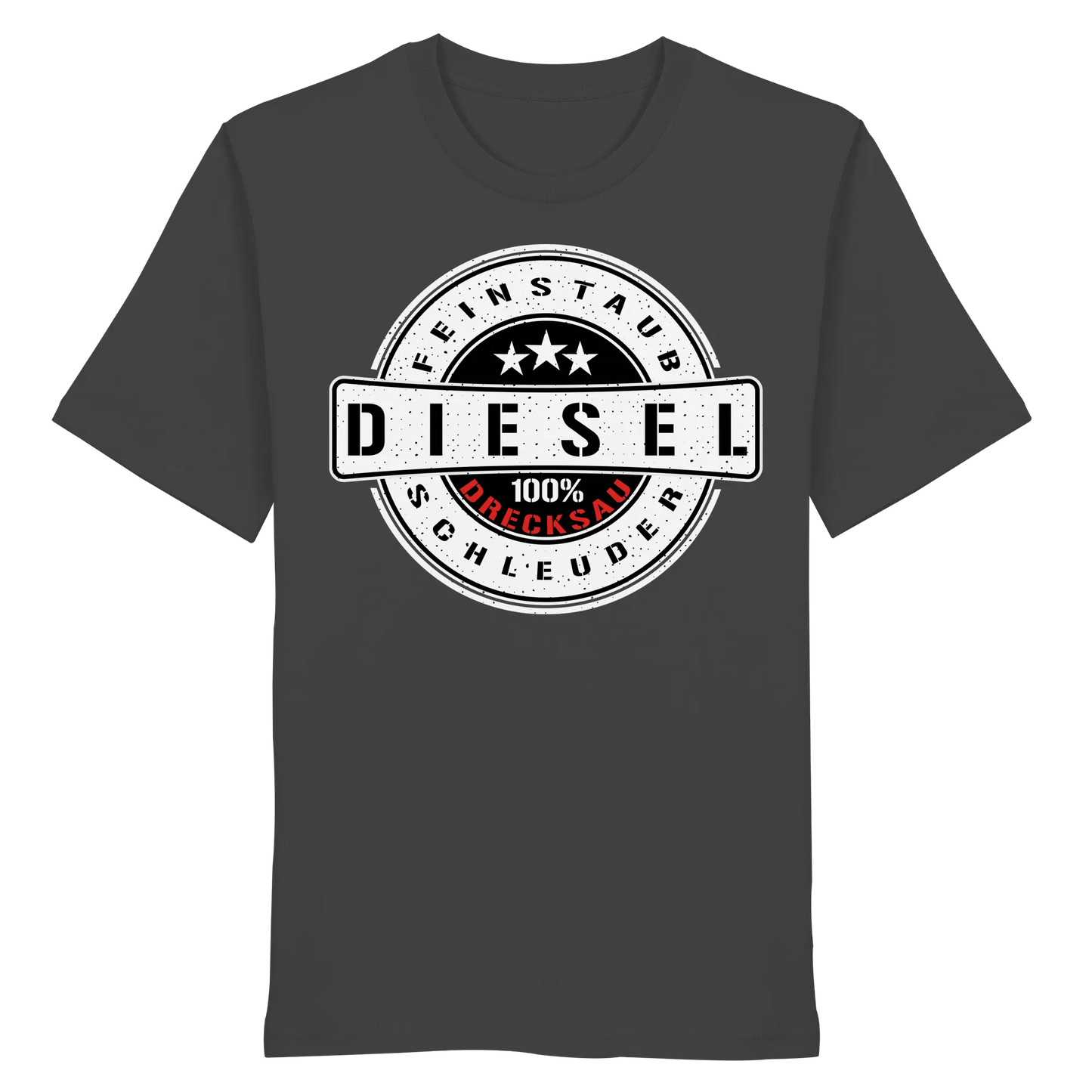 Feinstaub Schleuder Diesel 100% Drecksau Shirt