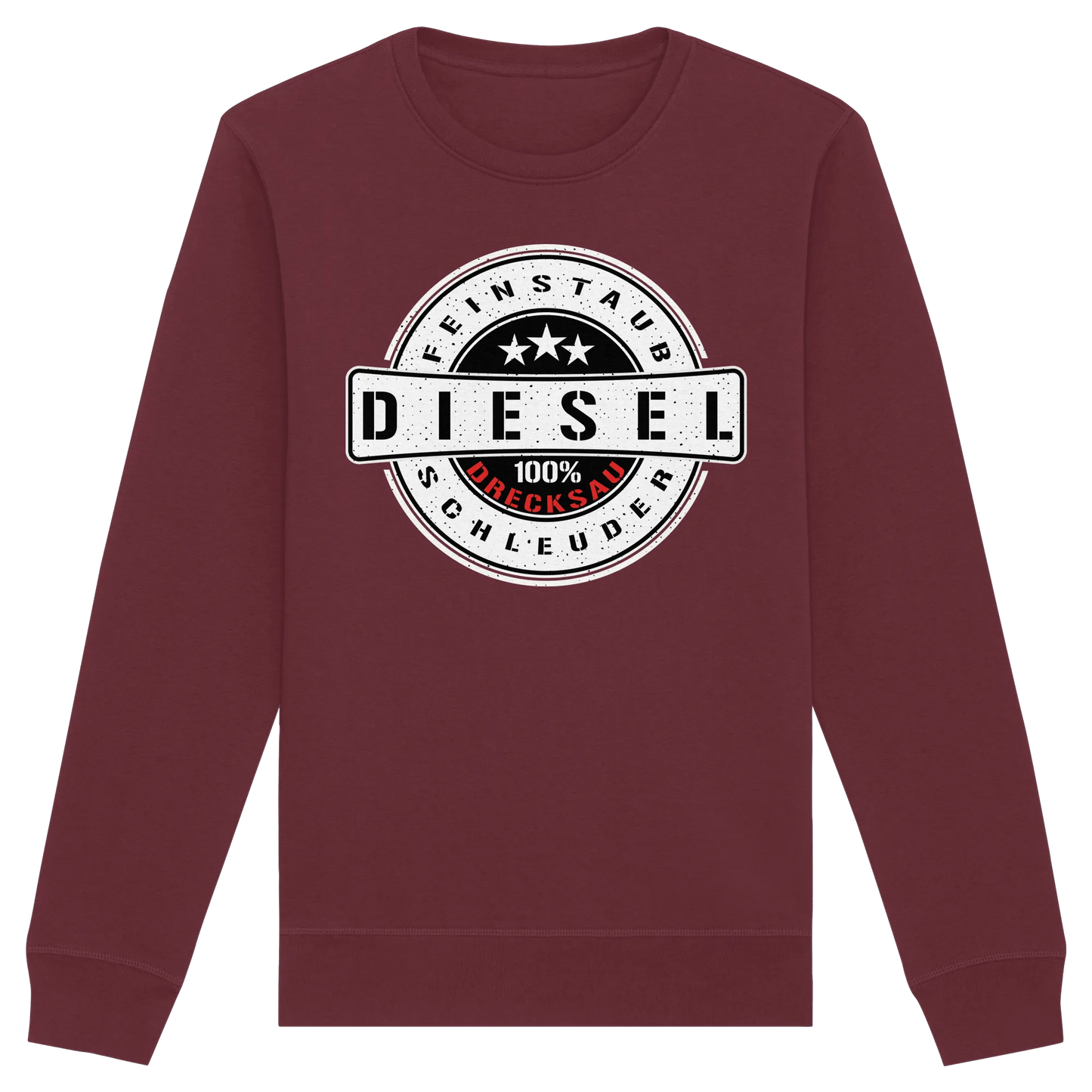 Feinstaub Schleuder Diesel 100% Drecksau Sweatshirt