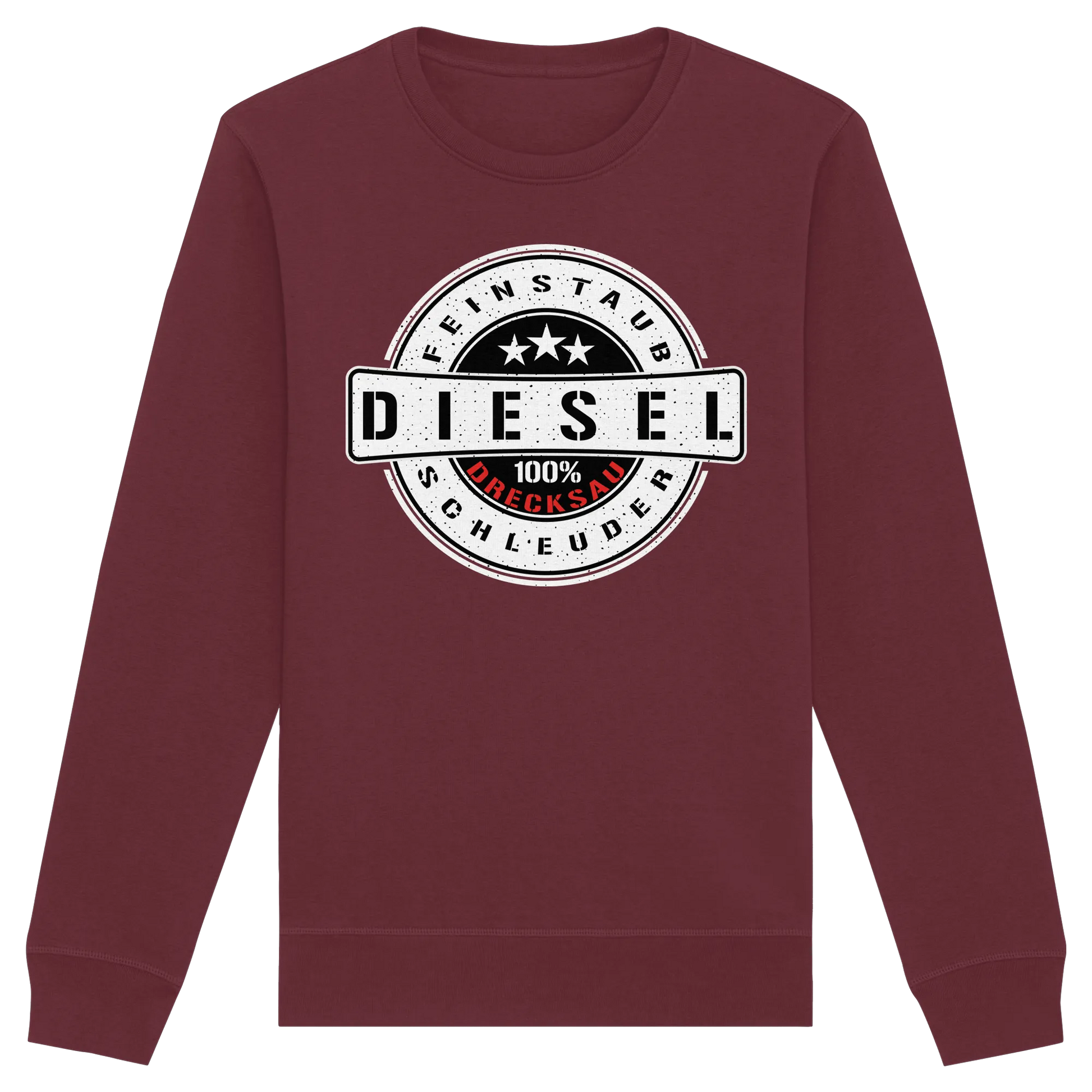 Feinstaub Schleuder Diesel 100% Drecksau Sweatshirt