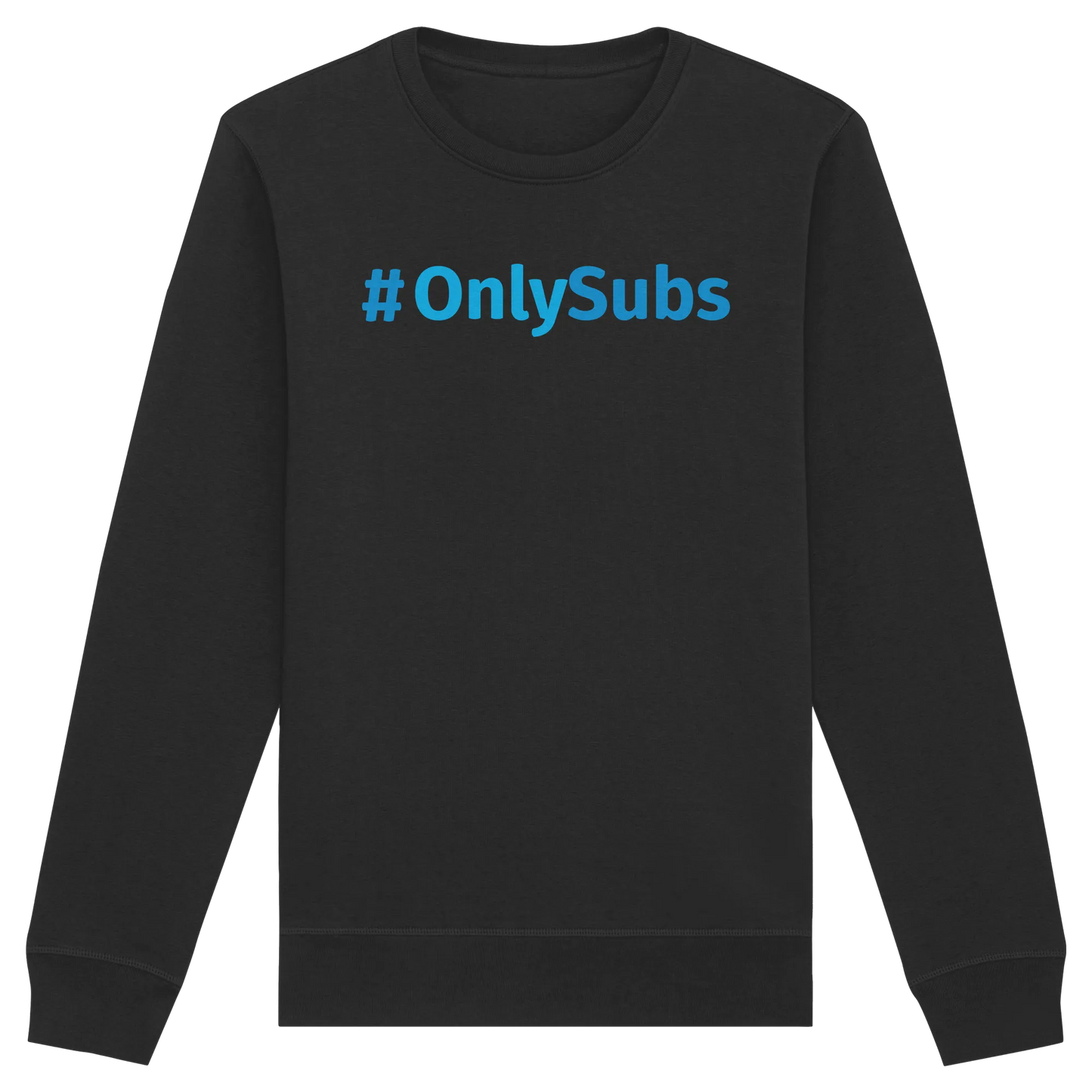 #OnlySubs - Organic Basic Unisex Sweatshirt