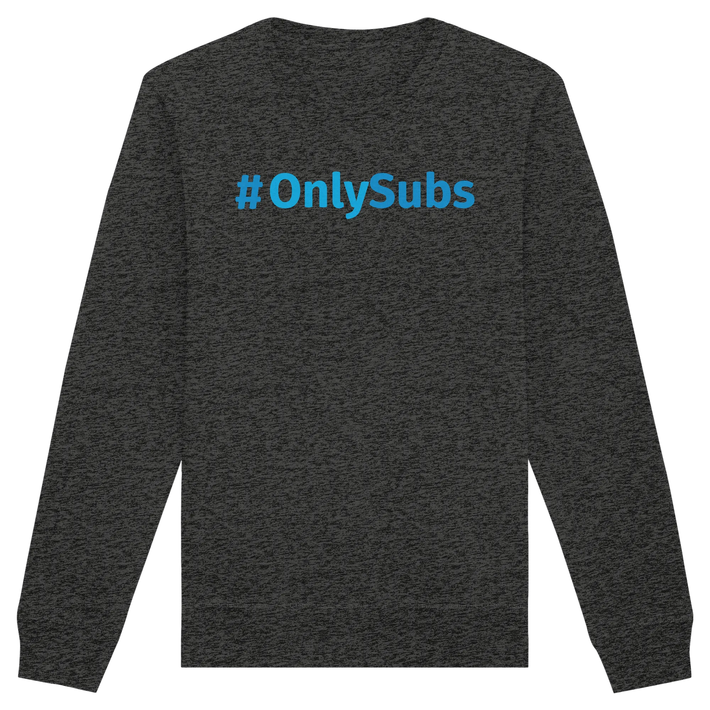 #OnlySubs - Organic Basic Unisex Sweatshirt