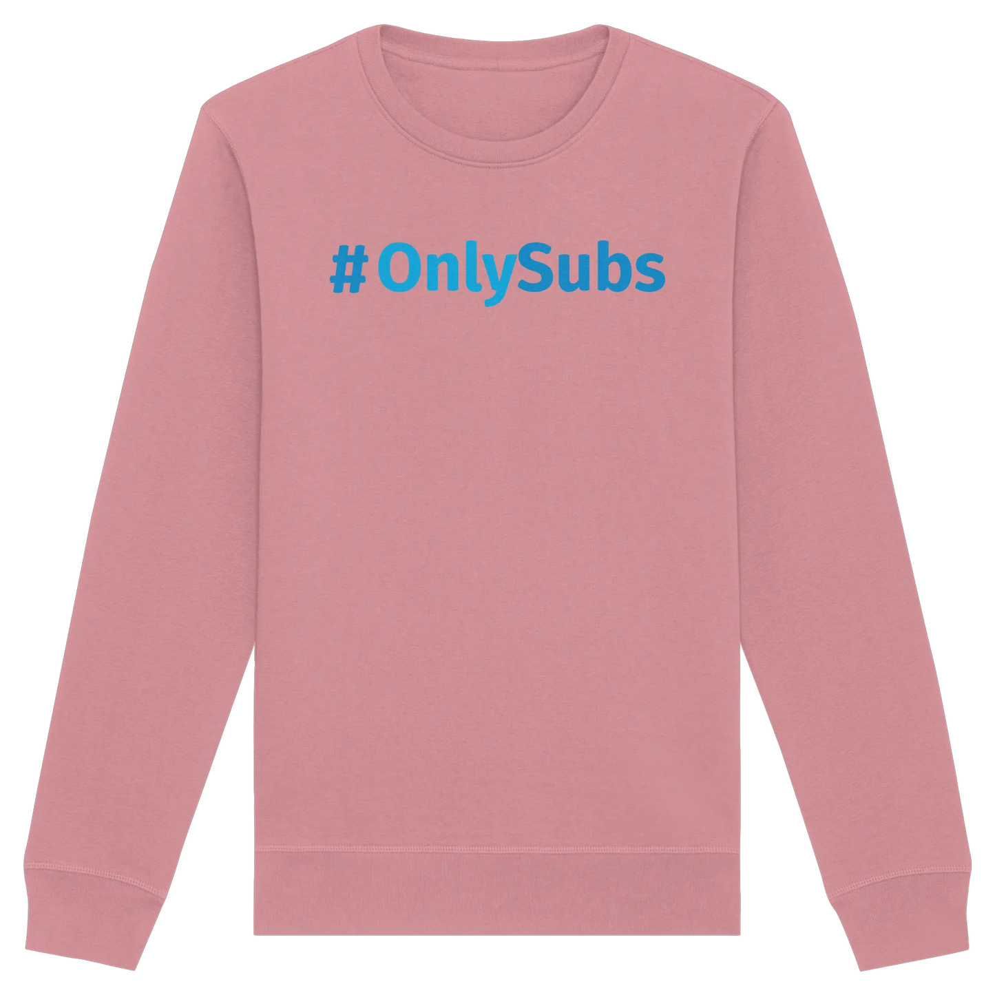 #OnlySubs - Organic Basic Unisex Sweatshirt