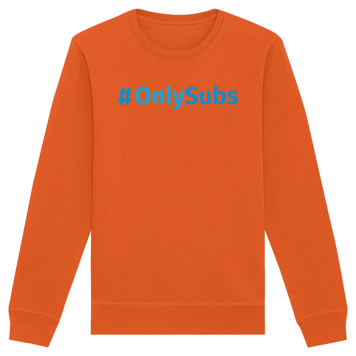 #OnlySubs - Organic Basic Unisex Sweatshirt-Sweatshirts-BassBuddys-Bright Orange-XS-BassBuddys | Shop