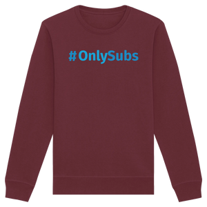 #OnlySubs - Organic Basic Unisex Sweatshirt-Sweatshirts-BassBuddys-Burgundy-XS-BassBuddys | Shop