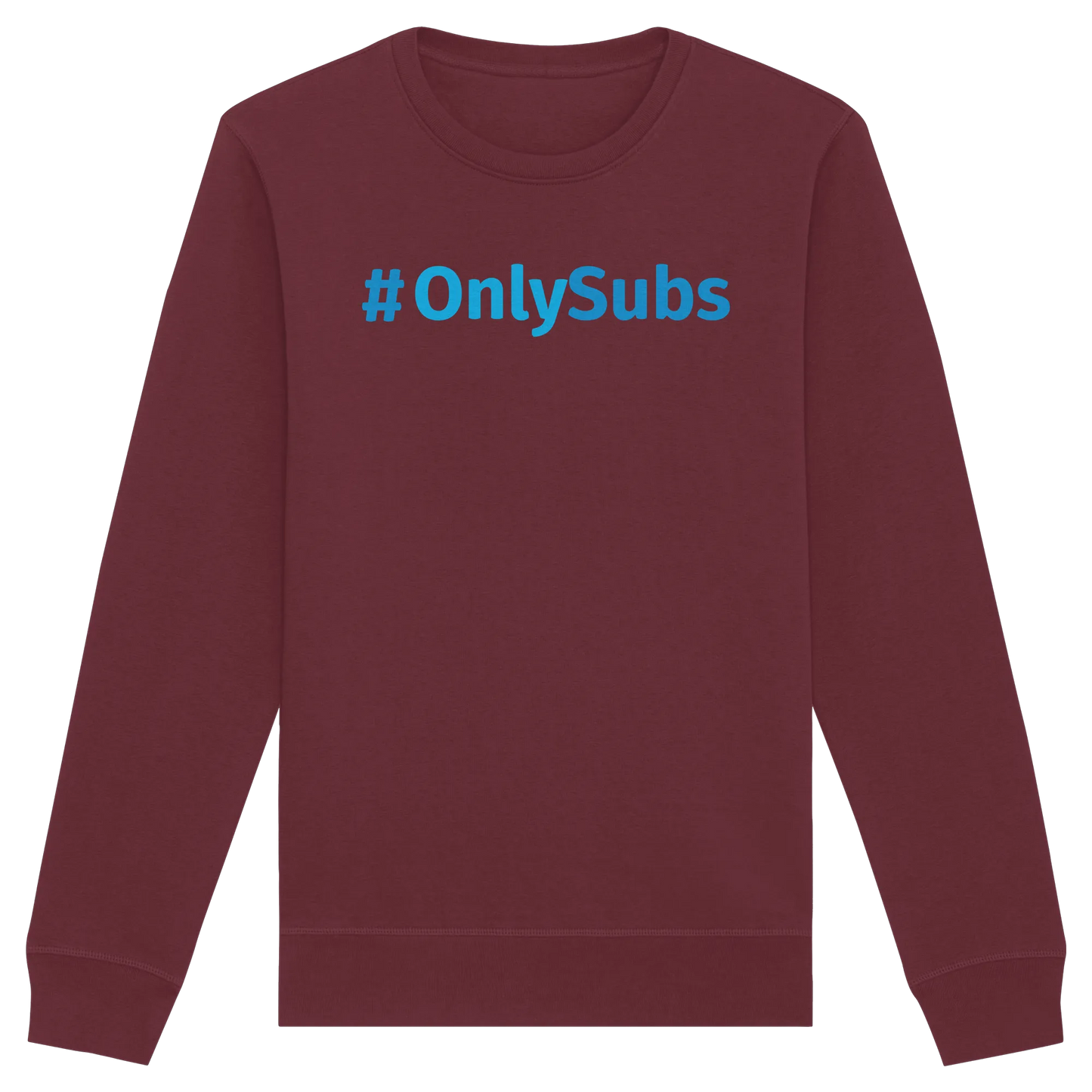 #OnlySubs - Organic Basic Unisex Sweatshirt