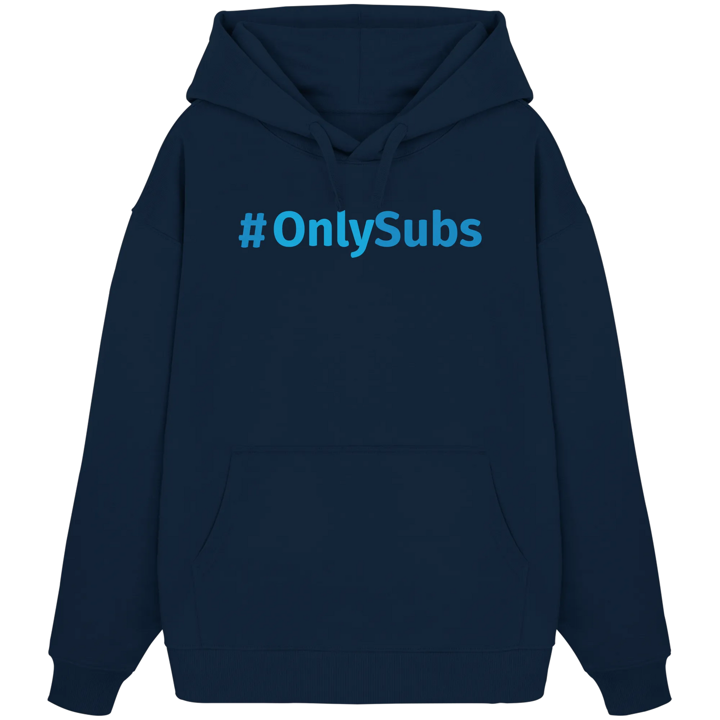 #OnlySubs - Organic Oversize Hoodie