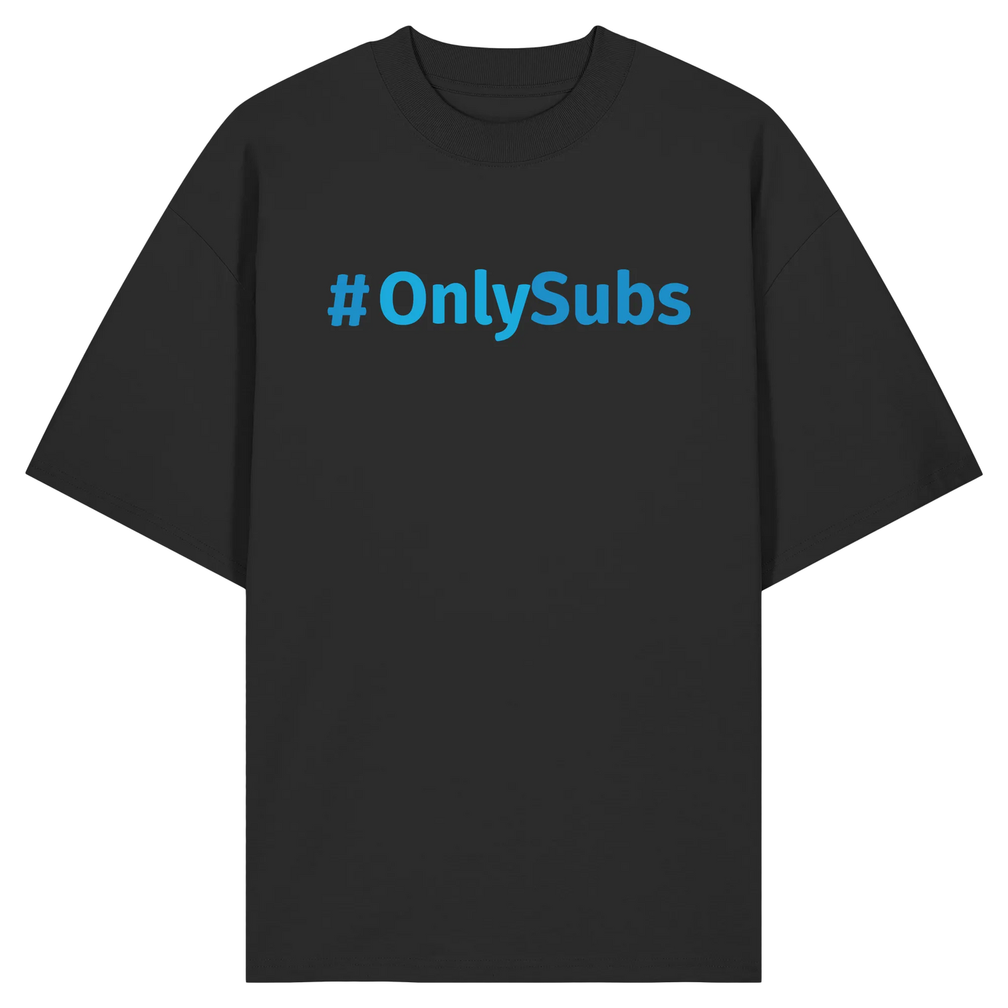 #OnlySubs - Organic Oversize Shirt