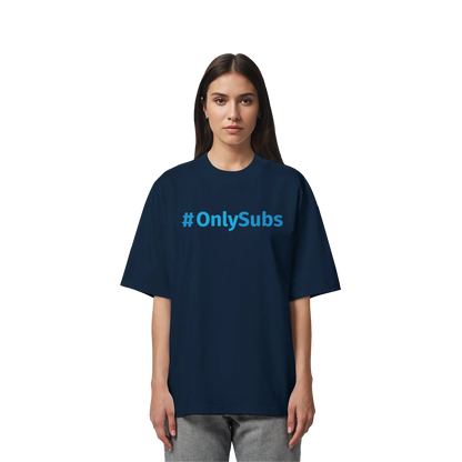 #OnlySubs - Organic Oversize Shirt