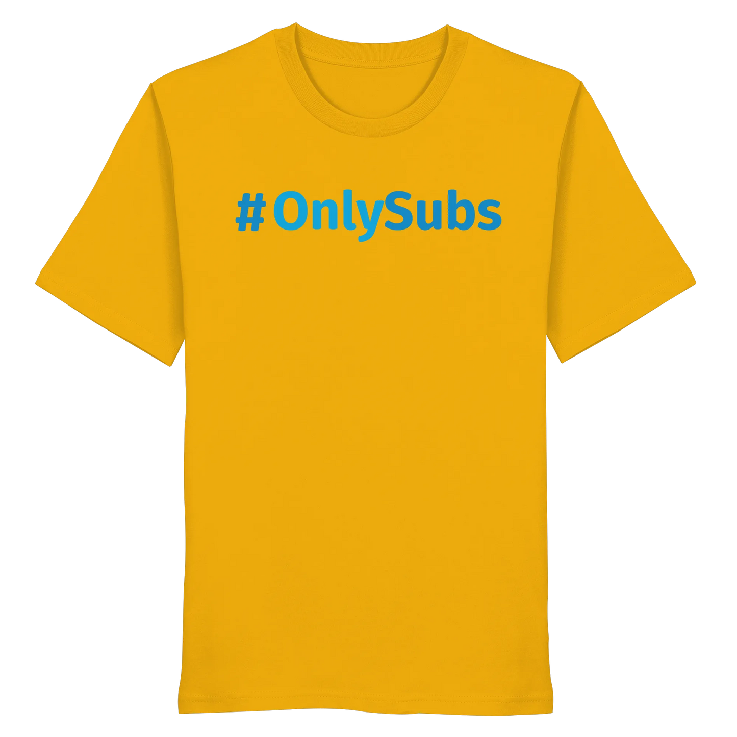 #OnlySubs - Organic Shirt