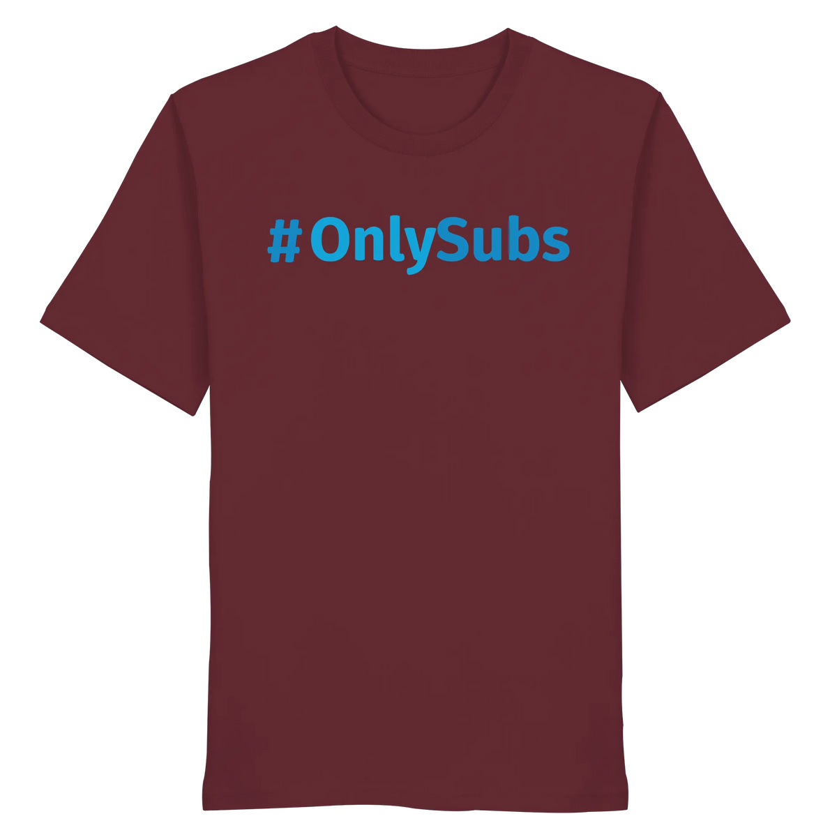 #OnlySubs - Organic Shirt-Unisex-Shirts-BassBuddys-Burgundy-XS-BassBuddys | Shop