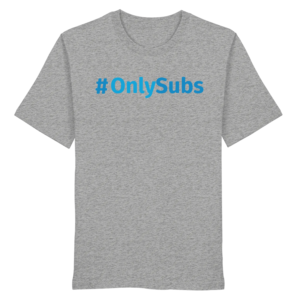#OnlySubs - Organic Shirt-Unisex-Shirts-BassBuddys-Heather Grey-XS-BassBuddys | Shop
