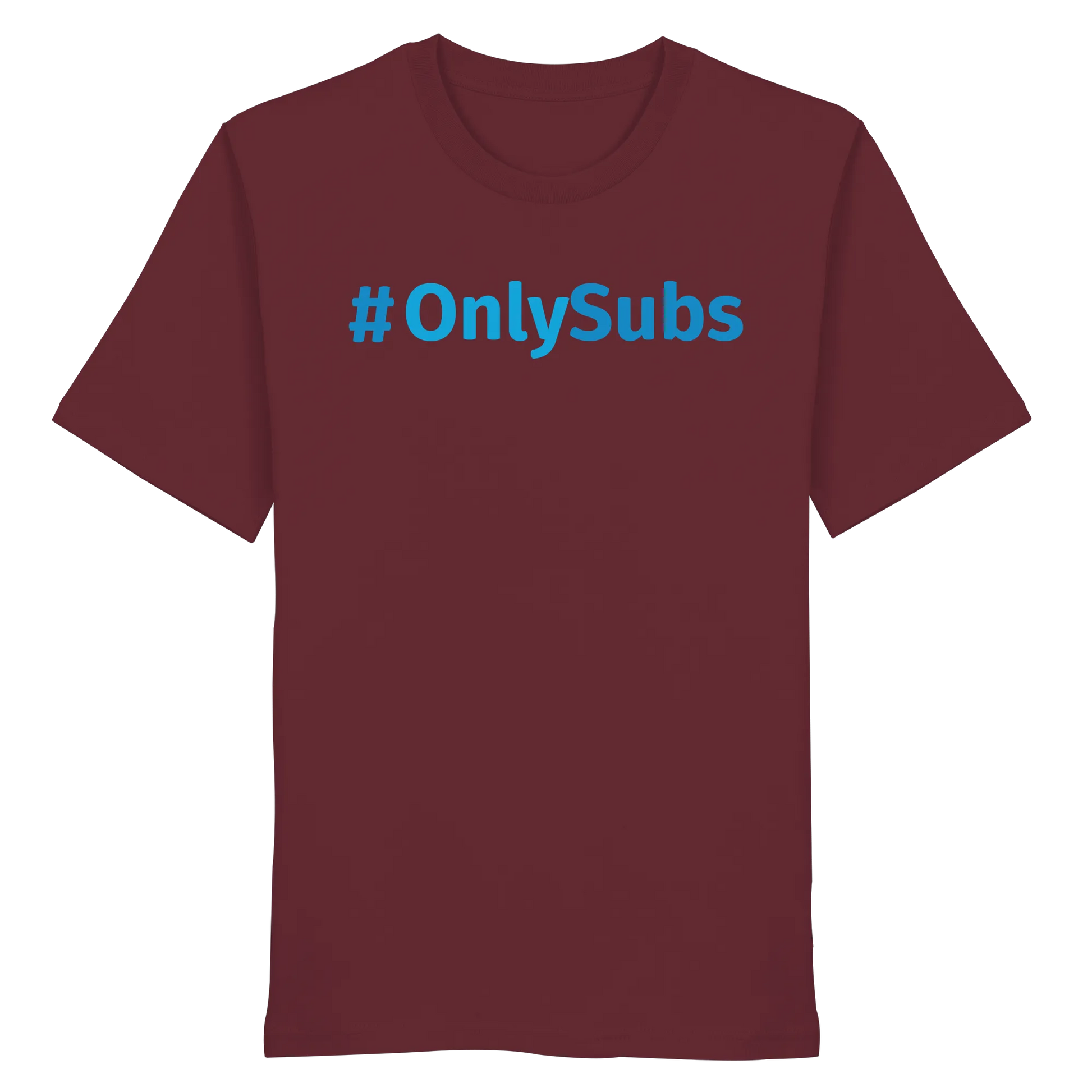 #OnlySubs - Organic Shirt