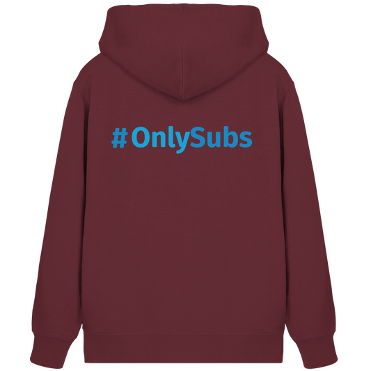 #OnlySubs  - Organic Zipper