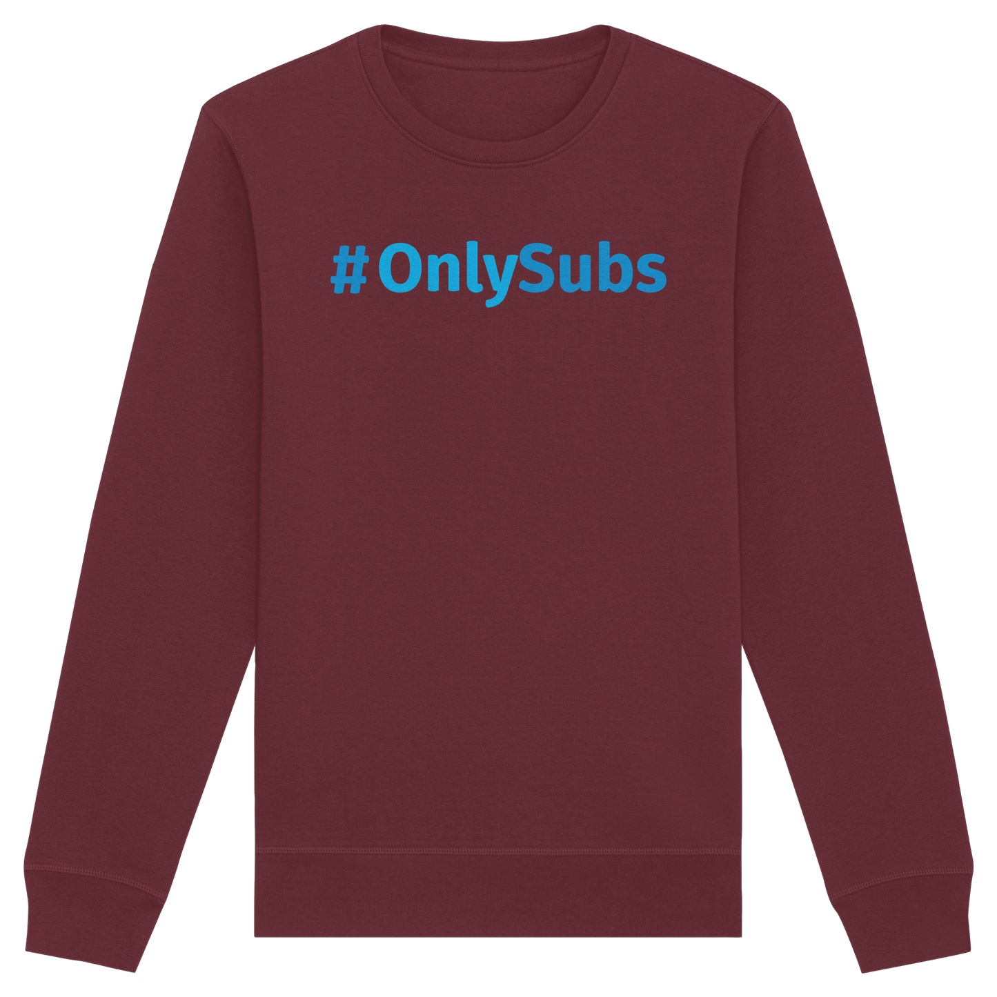 #OnlySubs  - Organic Basic Unisex Sweatshirt