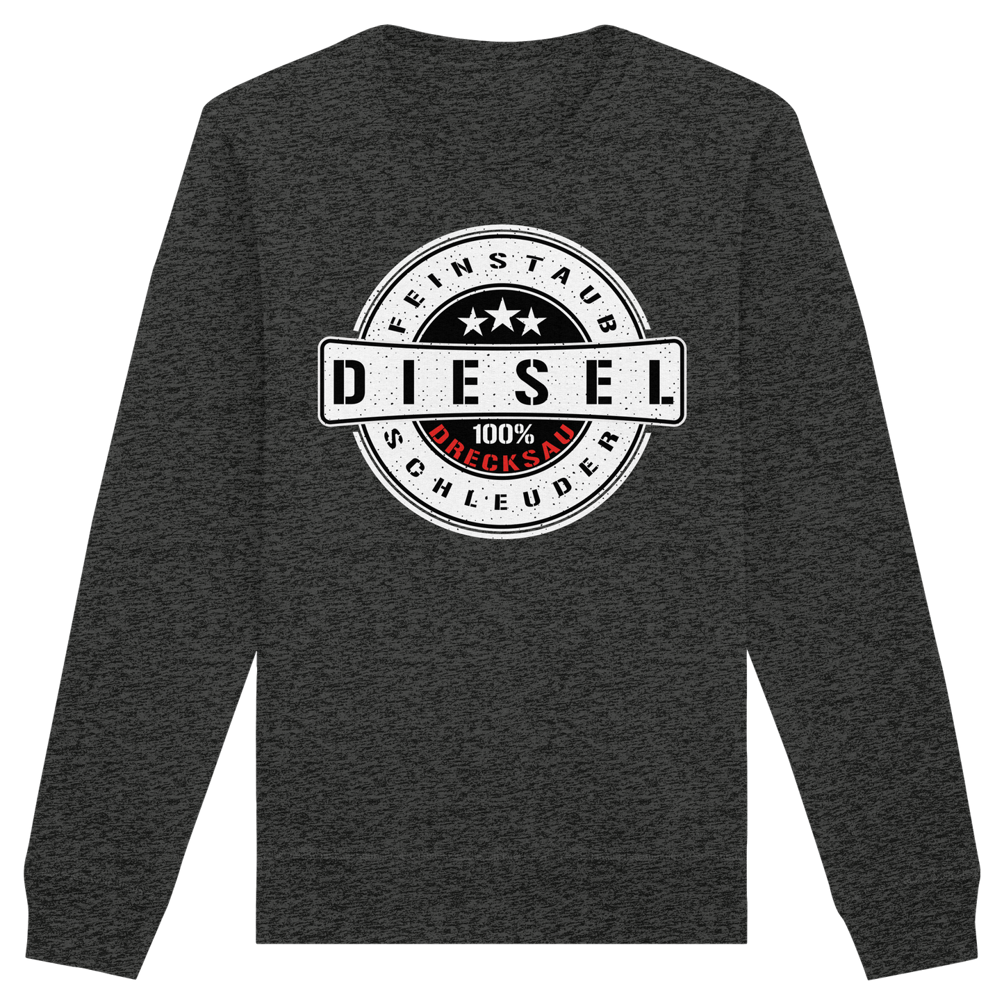 Feinstaub Schleuder Diesel 100% Drecksau  - Organic Basic Unisex Sweatshirt