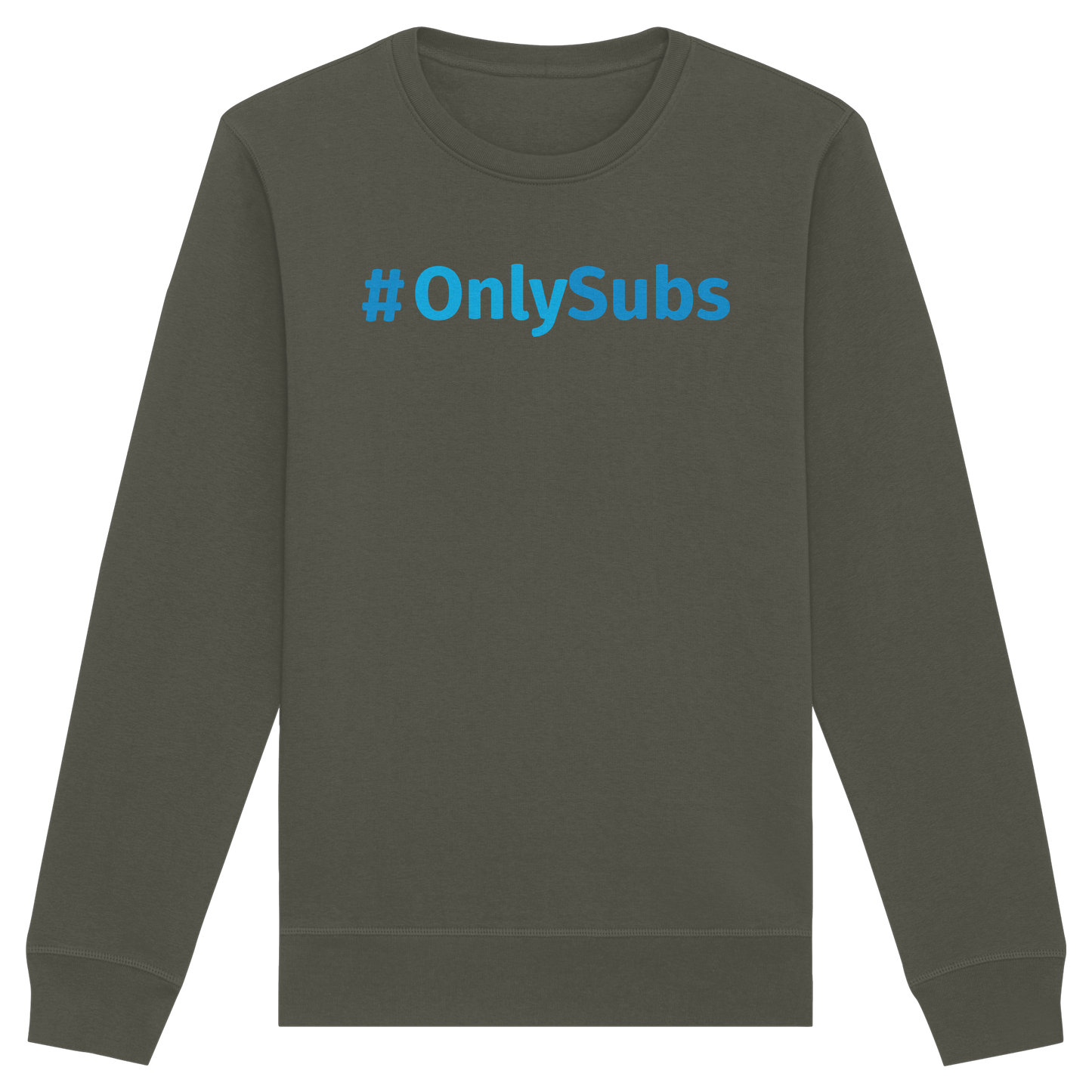 #OnlySubs  - Organic Basic Unisex Sweatshirt