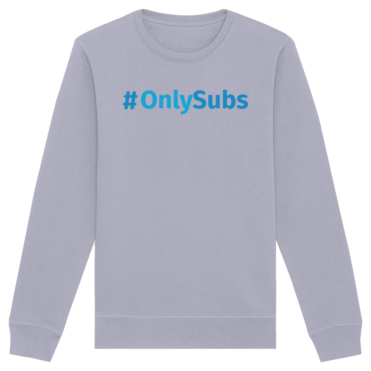 #OnlySubs  - Organic Basic Unisex Sweatshirt