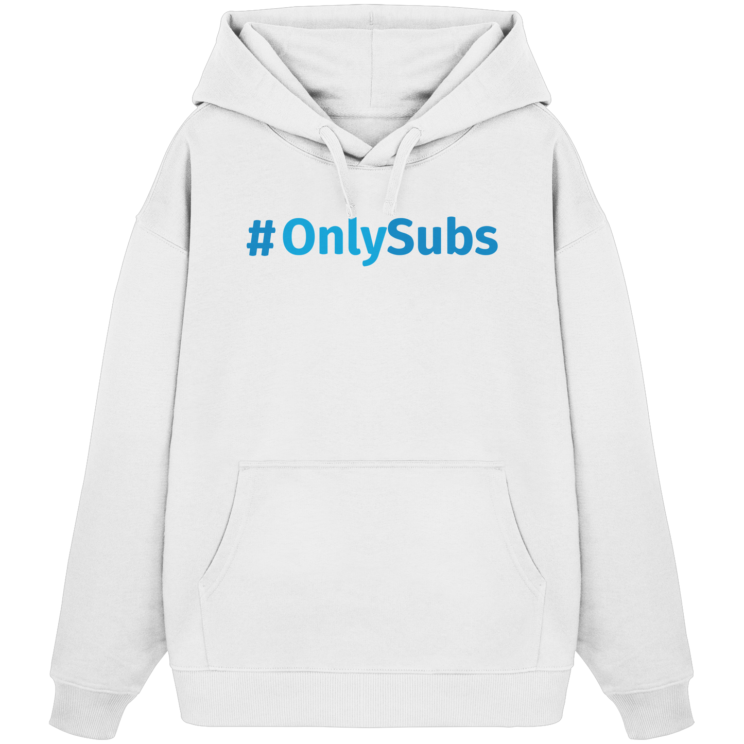 #OnlySubs  - Organic Oversize Hoodie