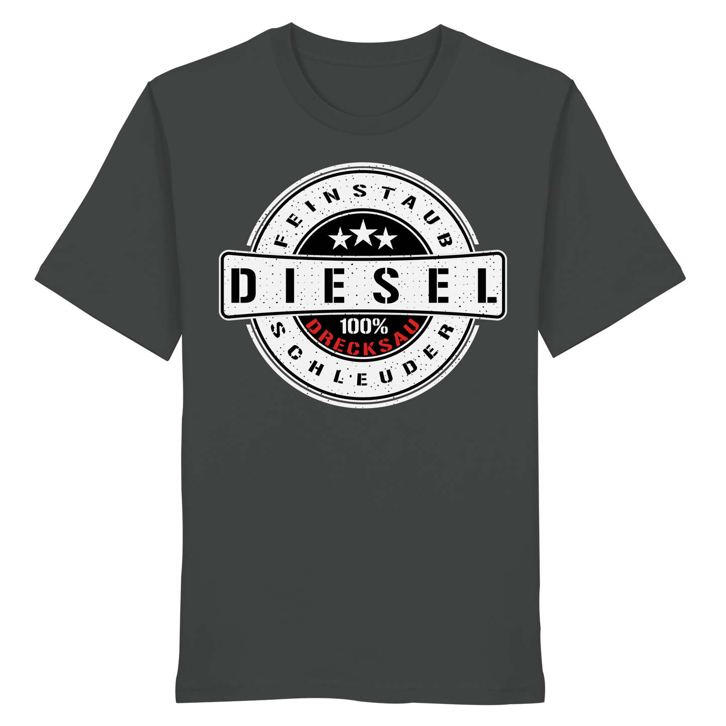 Feinstaub Schleuder Diesel 100% Drecksau  - Organic Shirt