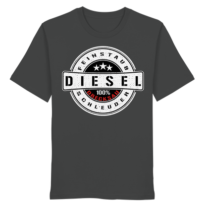 Feinstaub Schleuder Diesel 100% Drecksau  - Organic Shirt
