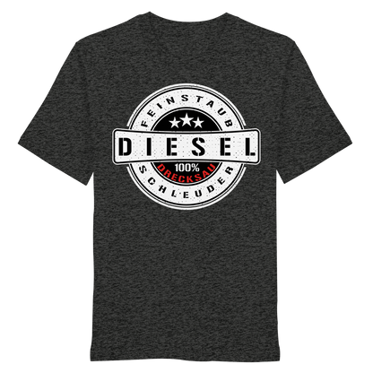 Feinstaub Schleuder Diesel 100% Drecksau  - Organic Shirt