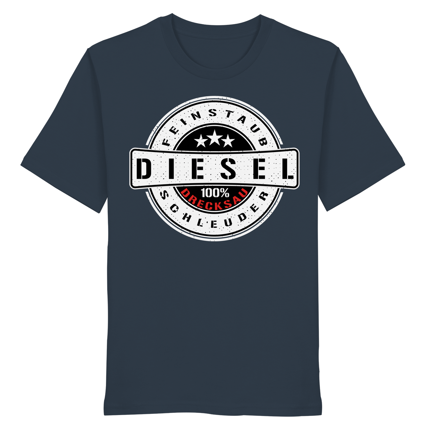 Feinstaub Schleuder Diesel 100% Drecksau  - Organic Shirt