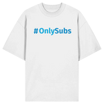 #OnlySubs - Organic Oversize Shirt White XS – Produktbild 1