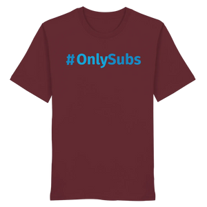 #OnlySubs - Organic Shirt Burgundy XS – Produktbild 1